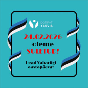 24. veebruaril oleme suletud